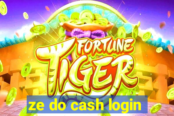 ze do cash login